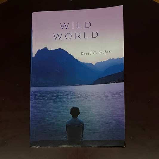 Wild World (Signed) - Walker, David C.