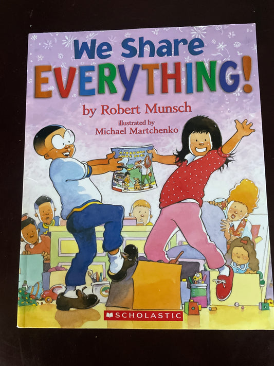 We Share Everything! - Munsch, Robert