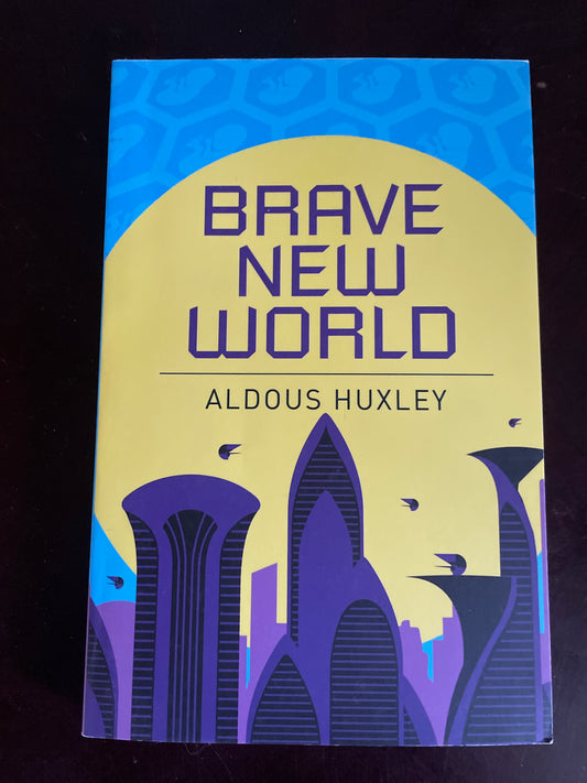 Brave New World - Huxley, Aldous