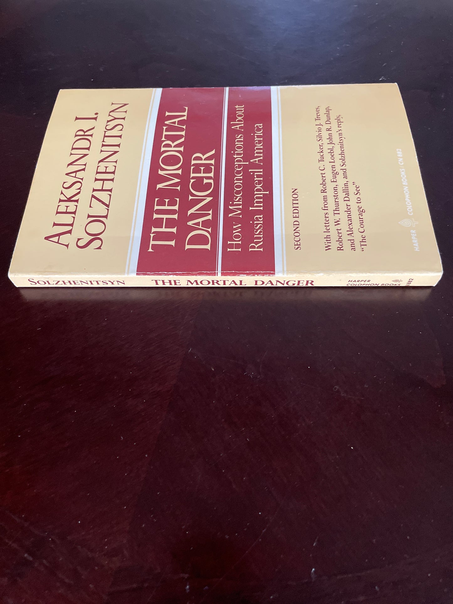 The Mortal Danger: How Misconceptions About Russia Imperil America (Second Edition) - Solzhenitsyn, Aleksandr