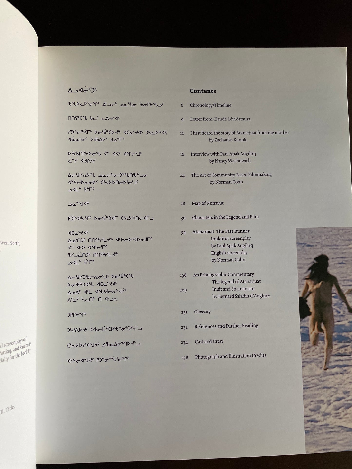 Atanarjuat, the Fast Runner (Inspired by a Traditional Inuit Legend of Igloolik) - Angilirq, Paul Apak; Kunuj, Zacharias; Paniaq, Herve; Quilitalik, Pauloosie; Cohn, Norman; Saladin D'Anglure, Bernard