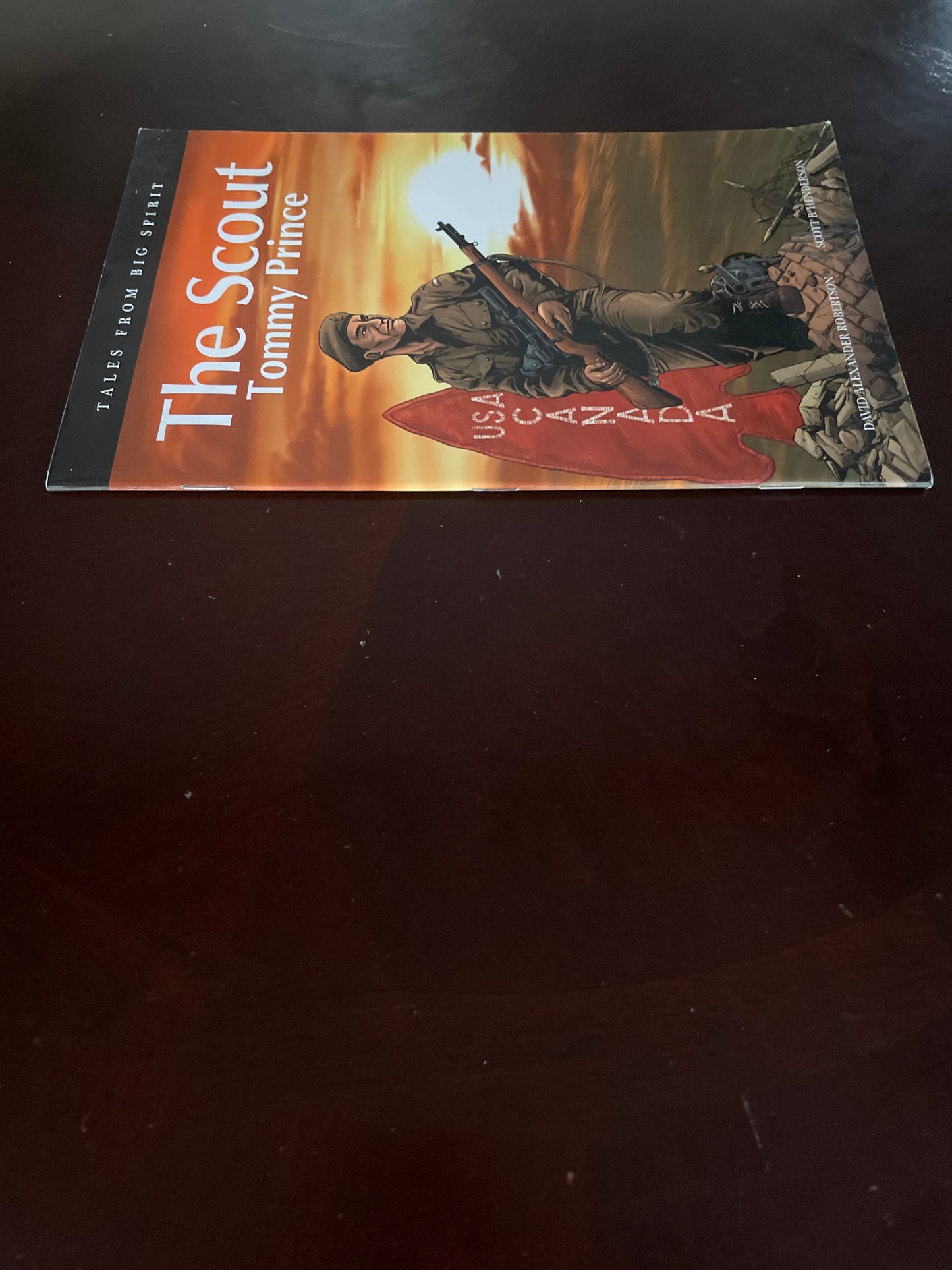 The Scout: Tommy Prince (Tales from Big Spirit) - Robertson, David A.; Henderson, Scott