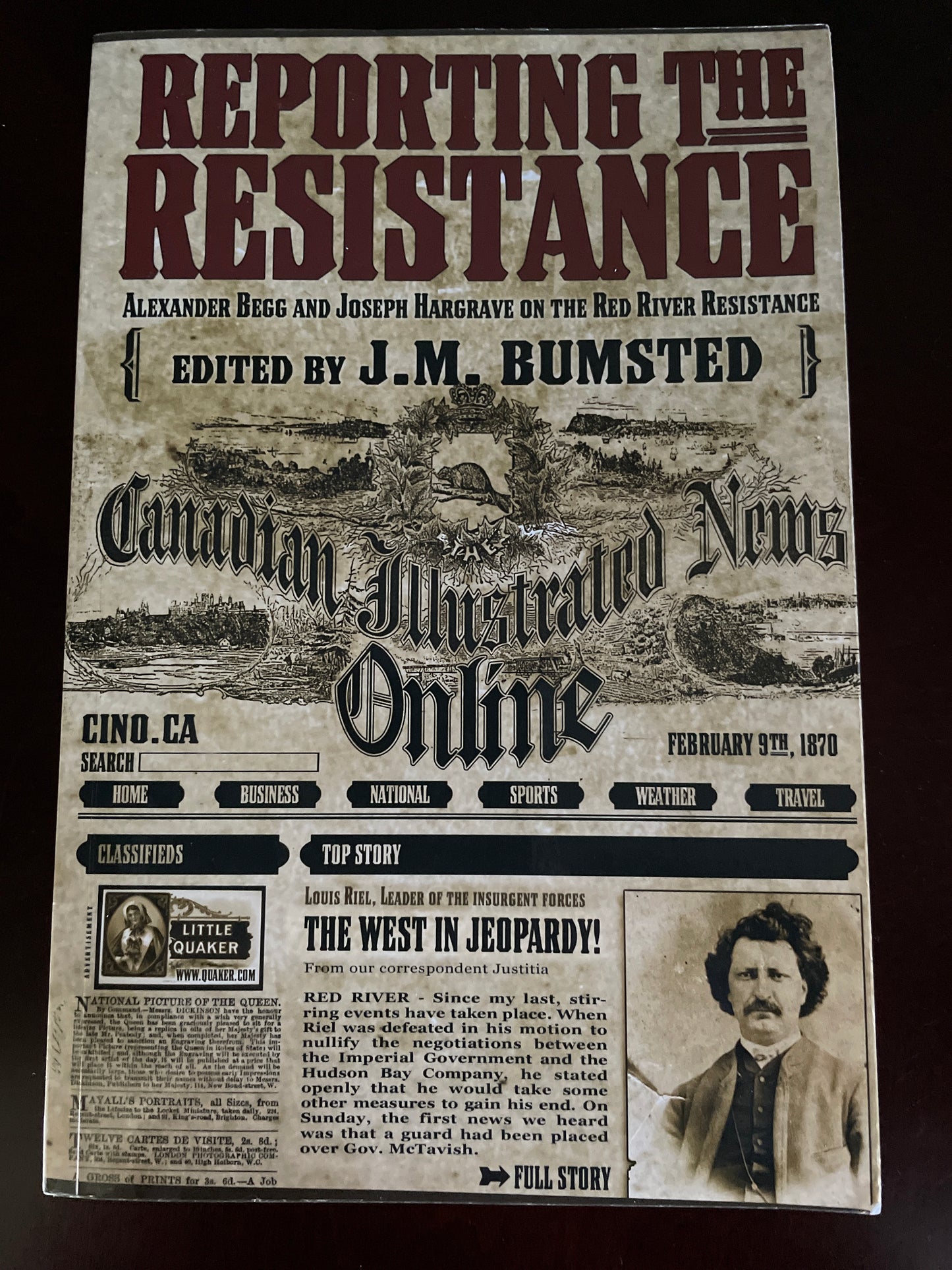 Reporting the Resistance: Alexander Begg and Joseph Hargrave on the Red River Resistance - Bumsted, J.M.