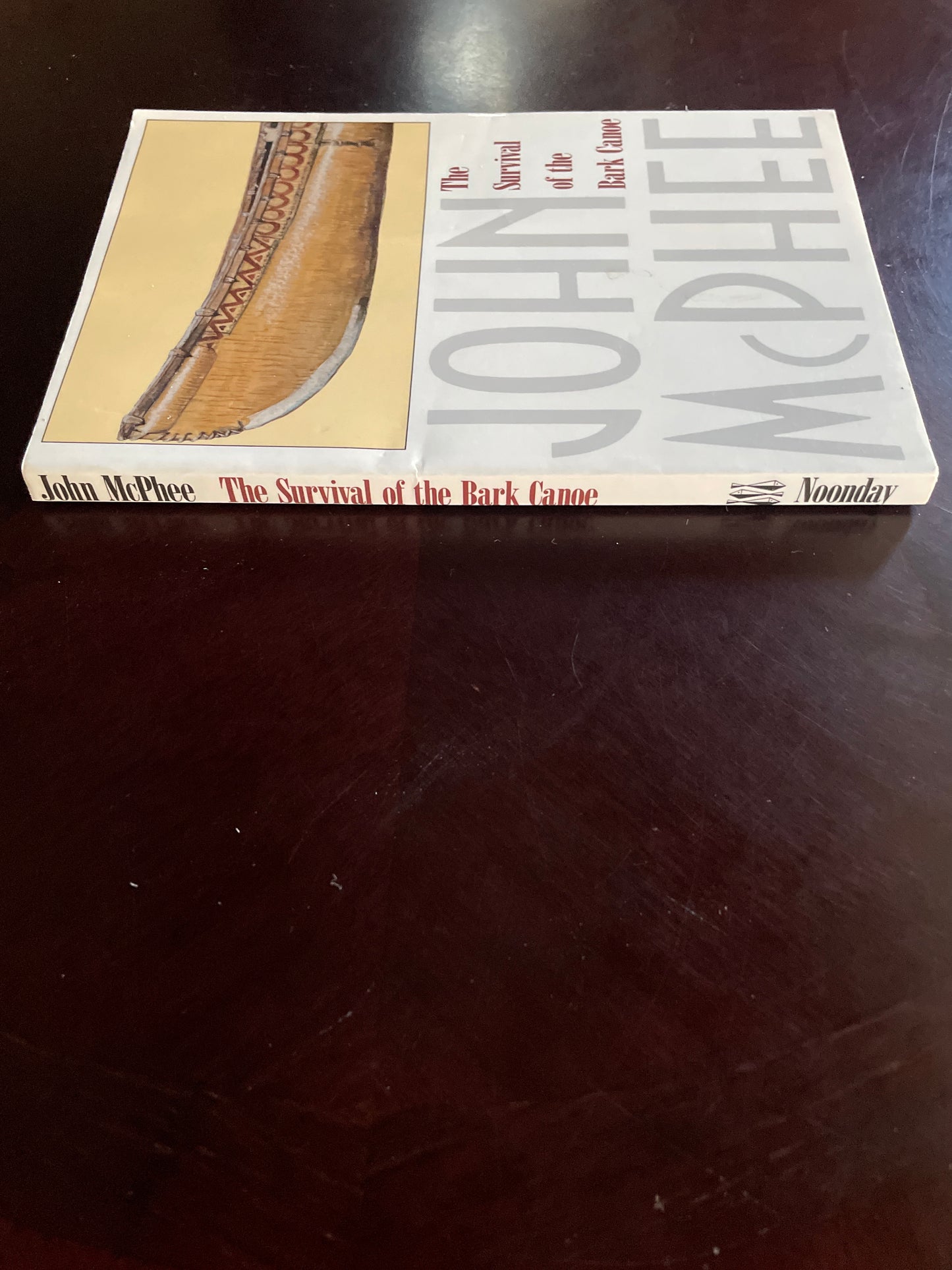 The Survival of the Bark Canoe - Mcphee, John