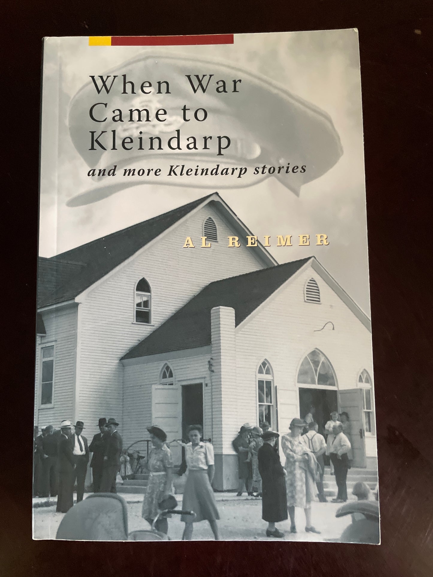 When War Came to Kleindarp and more Kleindarp stories - Reimer, Al