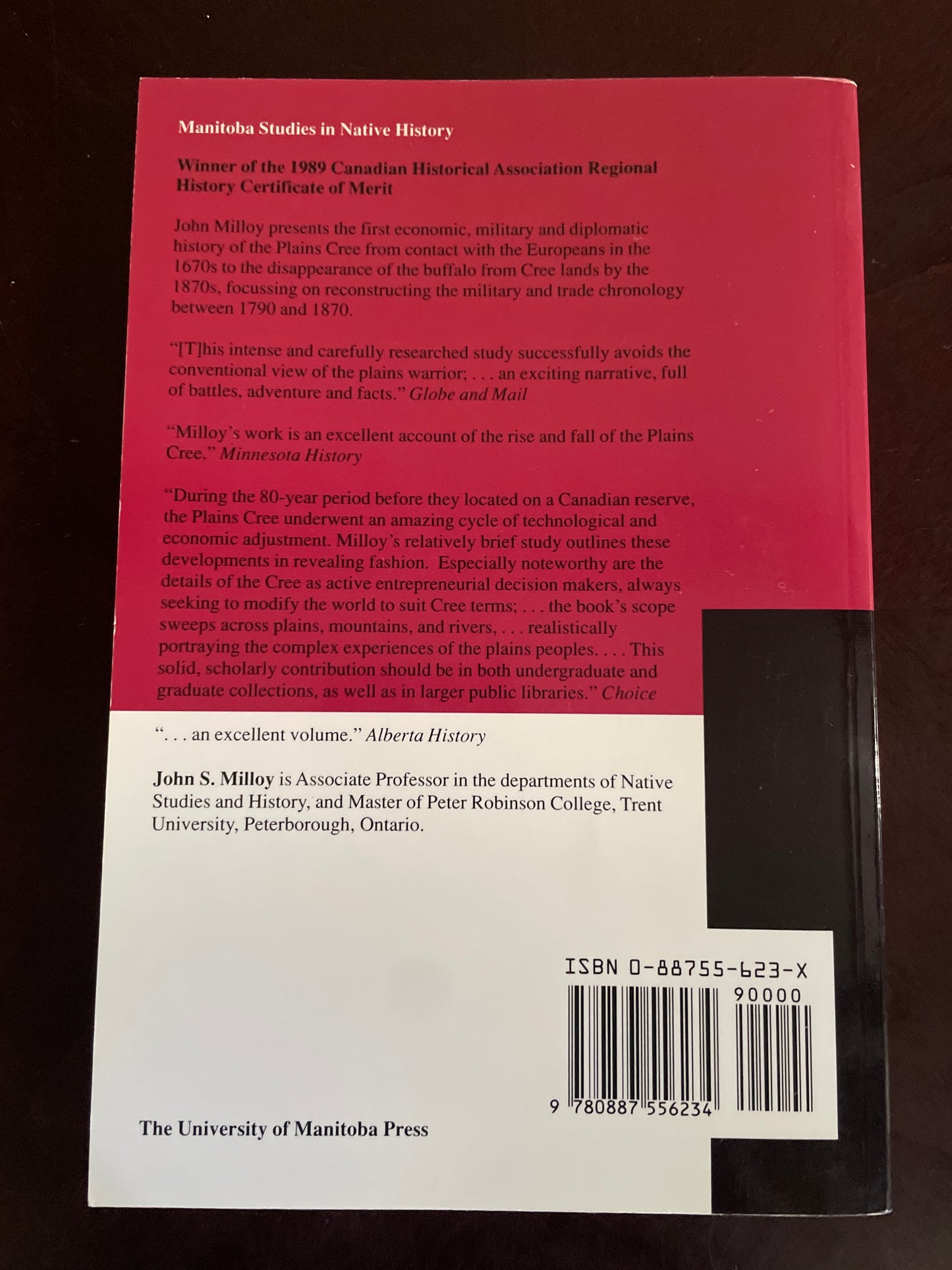 The Plains Cree: Trade, Diplomacy, and War, 1790 to 1870 - Milloy, John S.