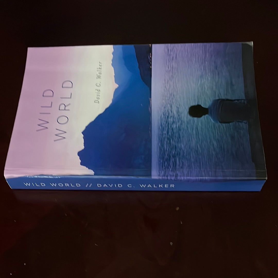 Wild World (Signed) - Walker, David C.