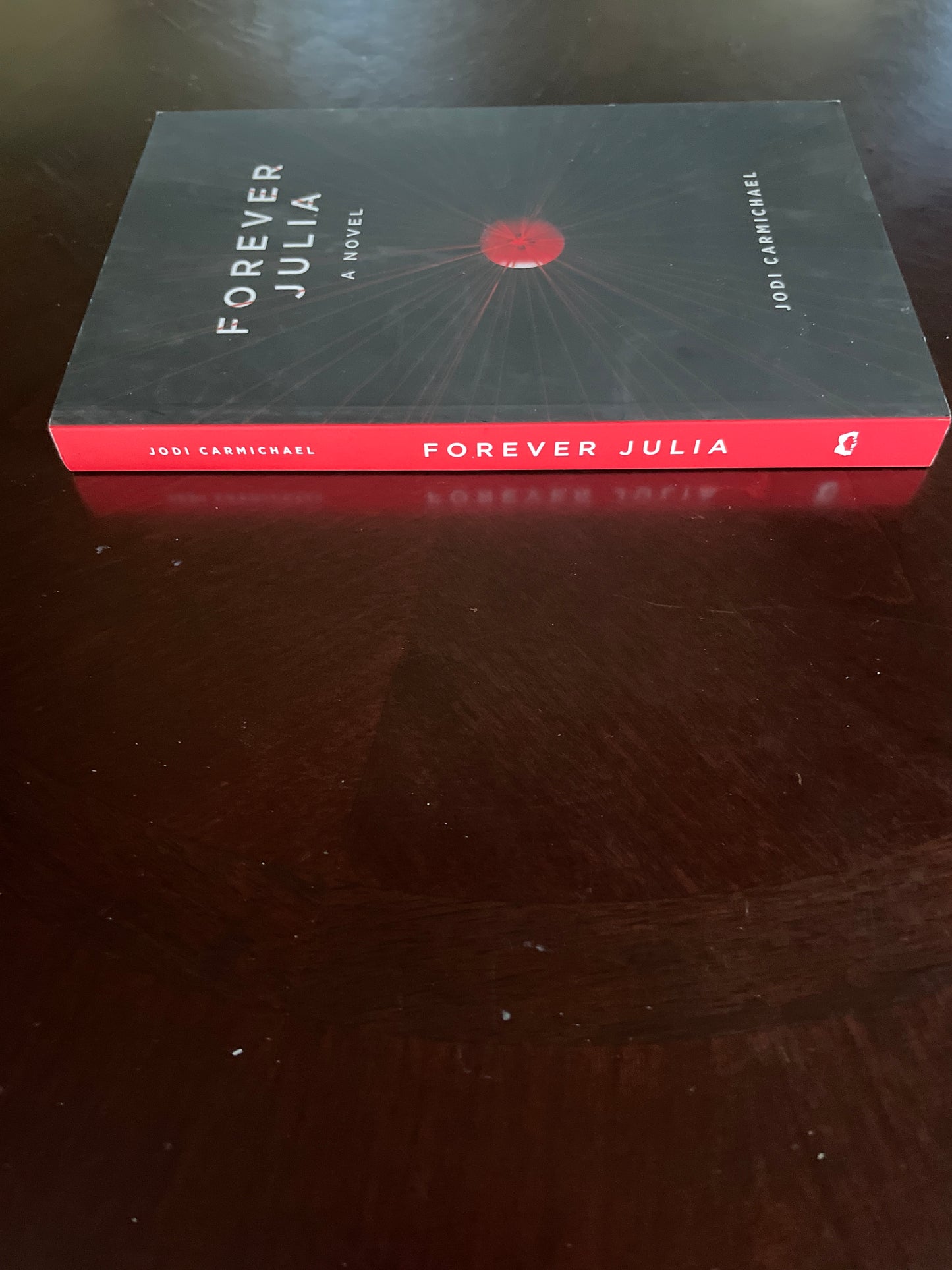 Forever Julia (Inscribed) - Carmichael, Jodi
