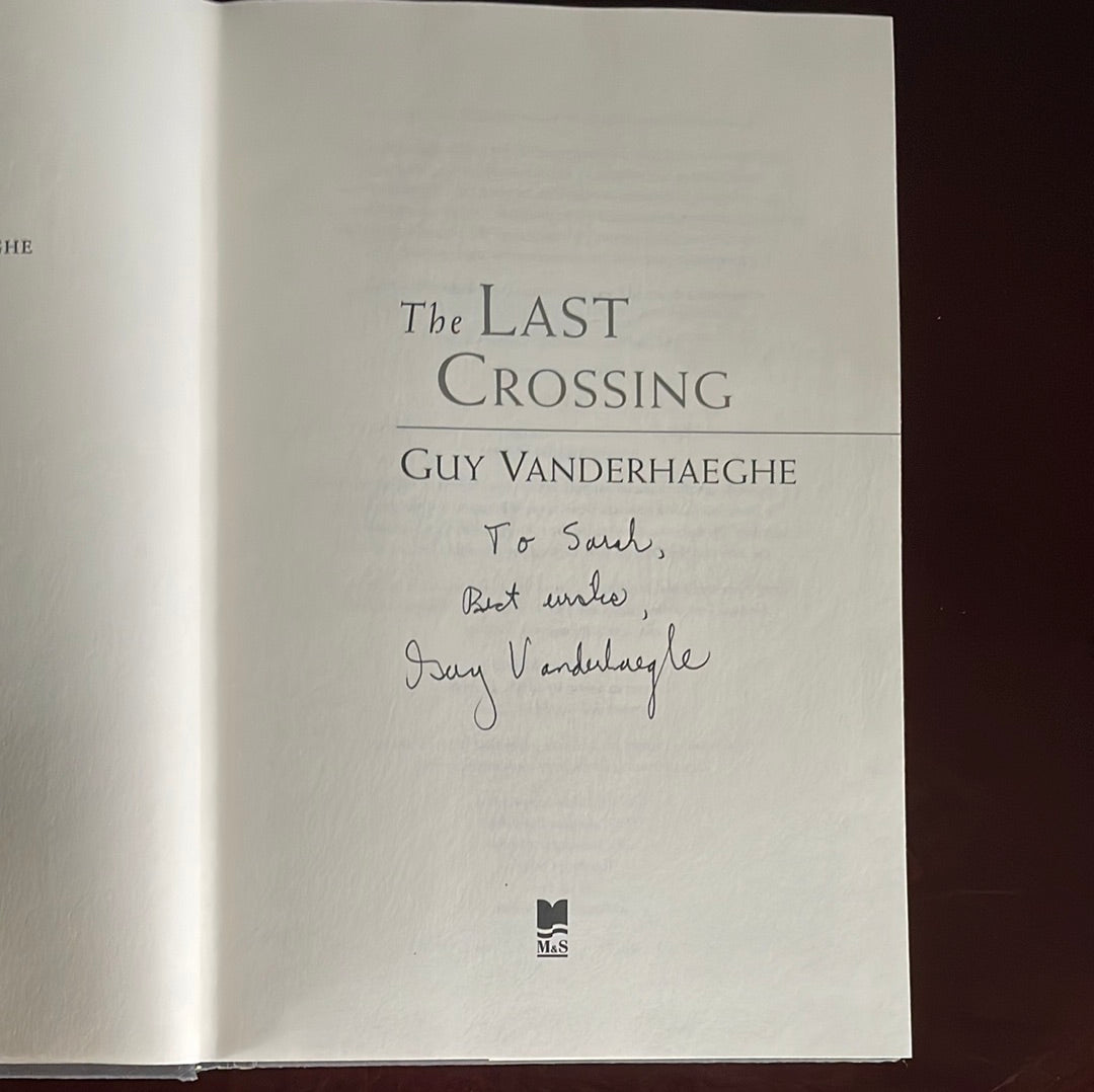 The Last Crossing (Inscribed) - Vanderhaeghe, Guy