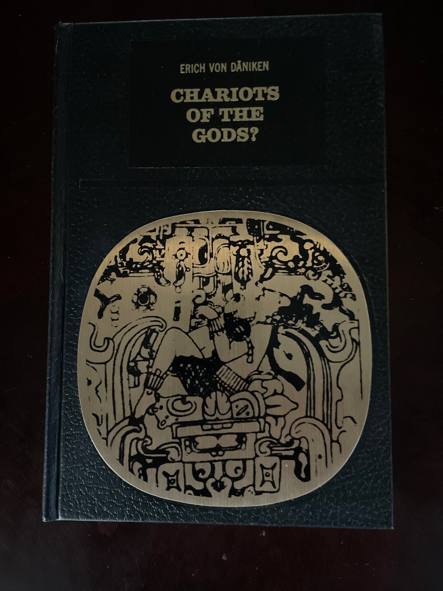 Chariots of the Gods? Unsolved Mysteries of the Past - Von Daniken, Erich