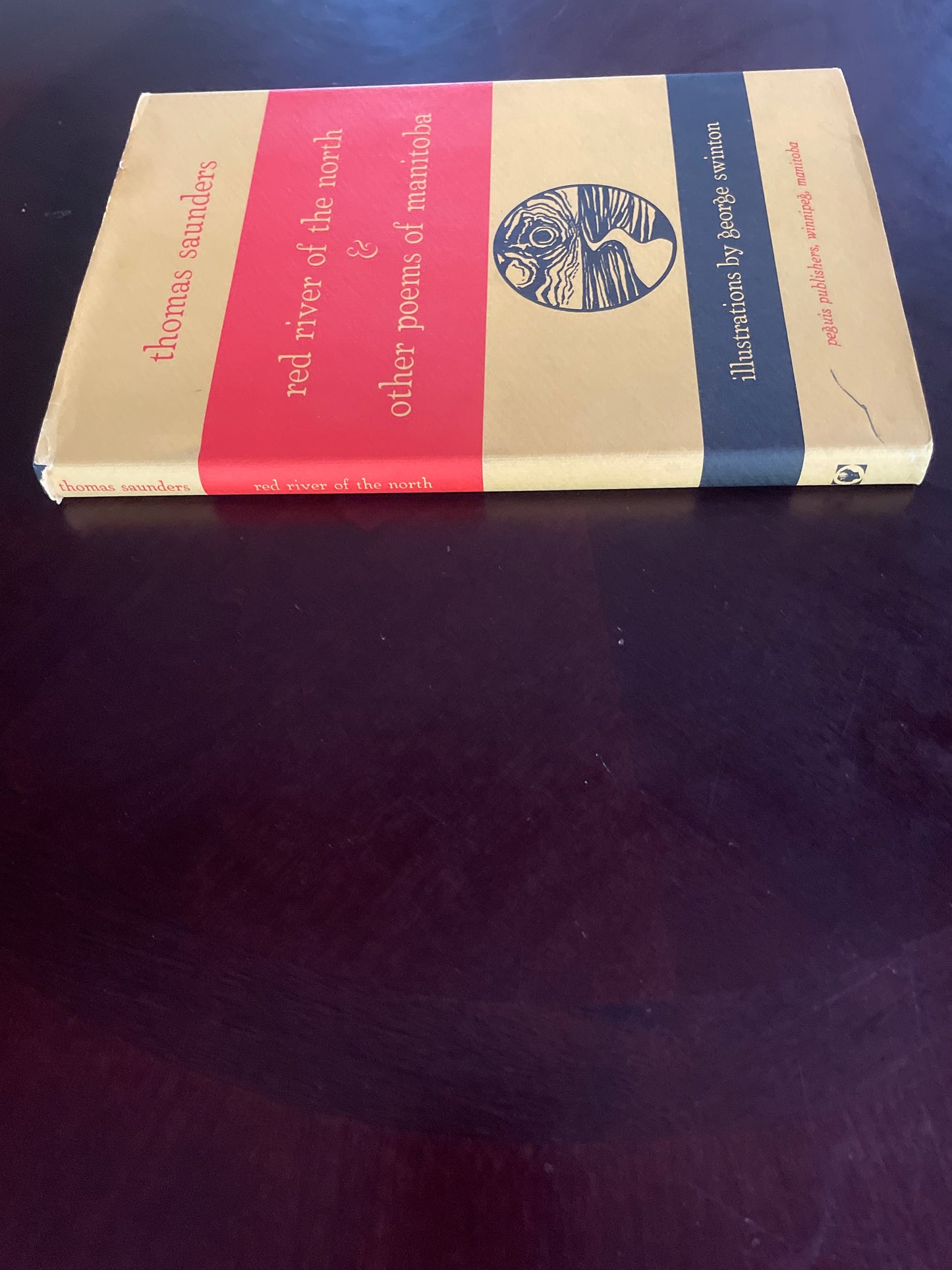 red river of the north & other poems of manitoba - Saunders, Thomas
