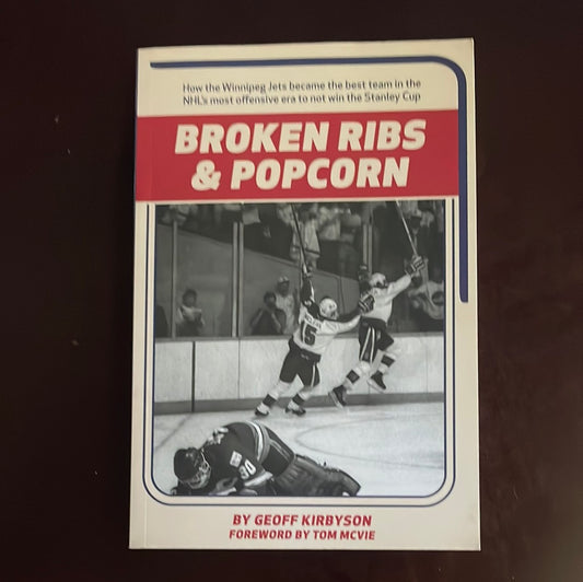 Broken Ribs & Popcorn (Inscribed) - Kirbyson, Geoff
