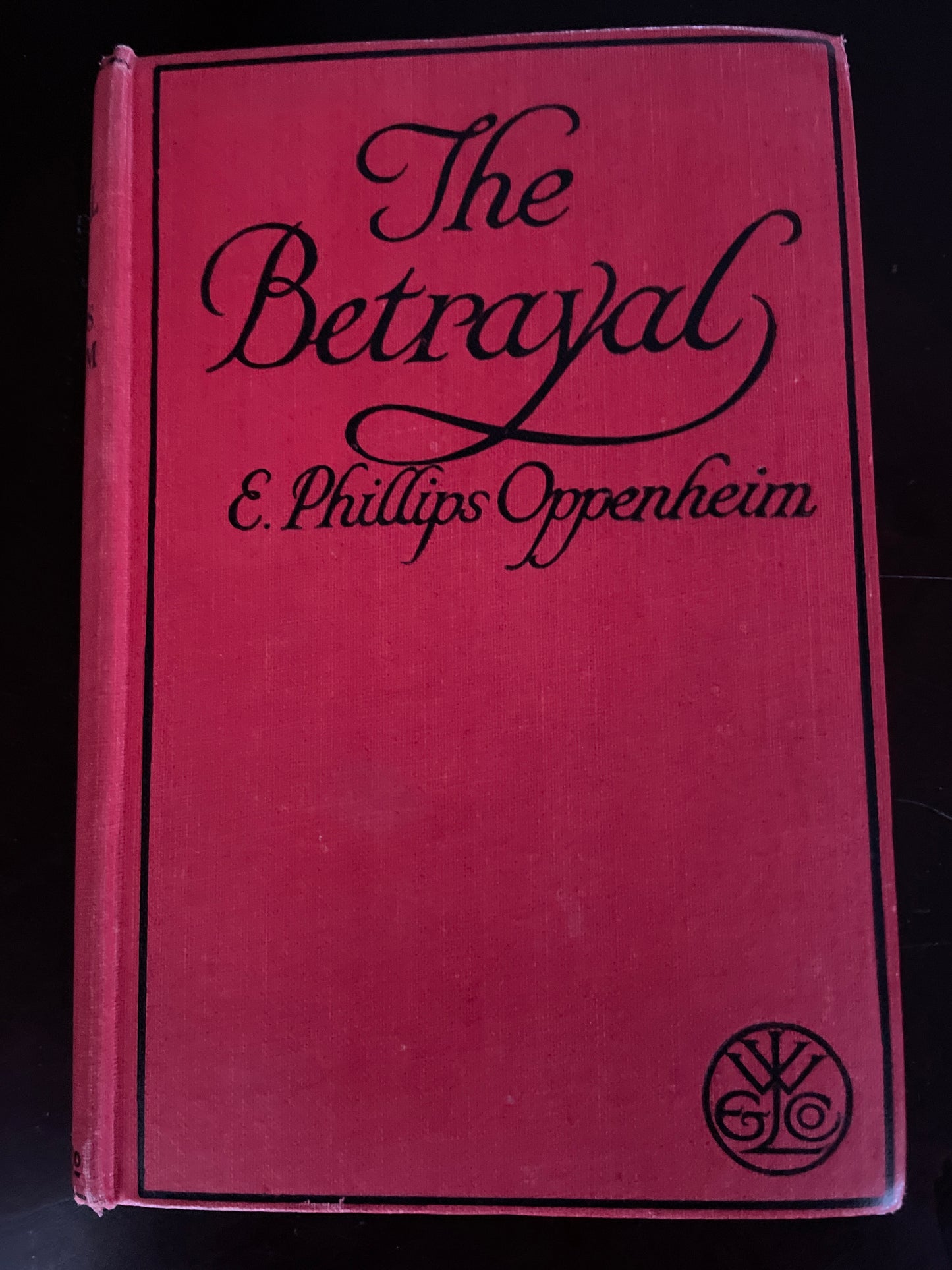 The Betrayal - Oppenheim, E. Phillips