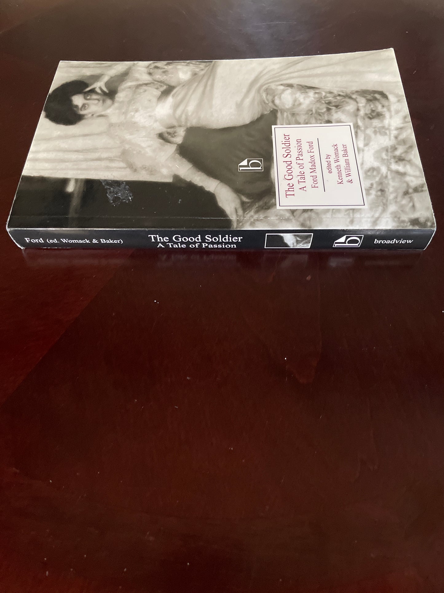 The Good Soldier: A Tale of Passion - Ford, Ford Madox