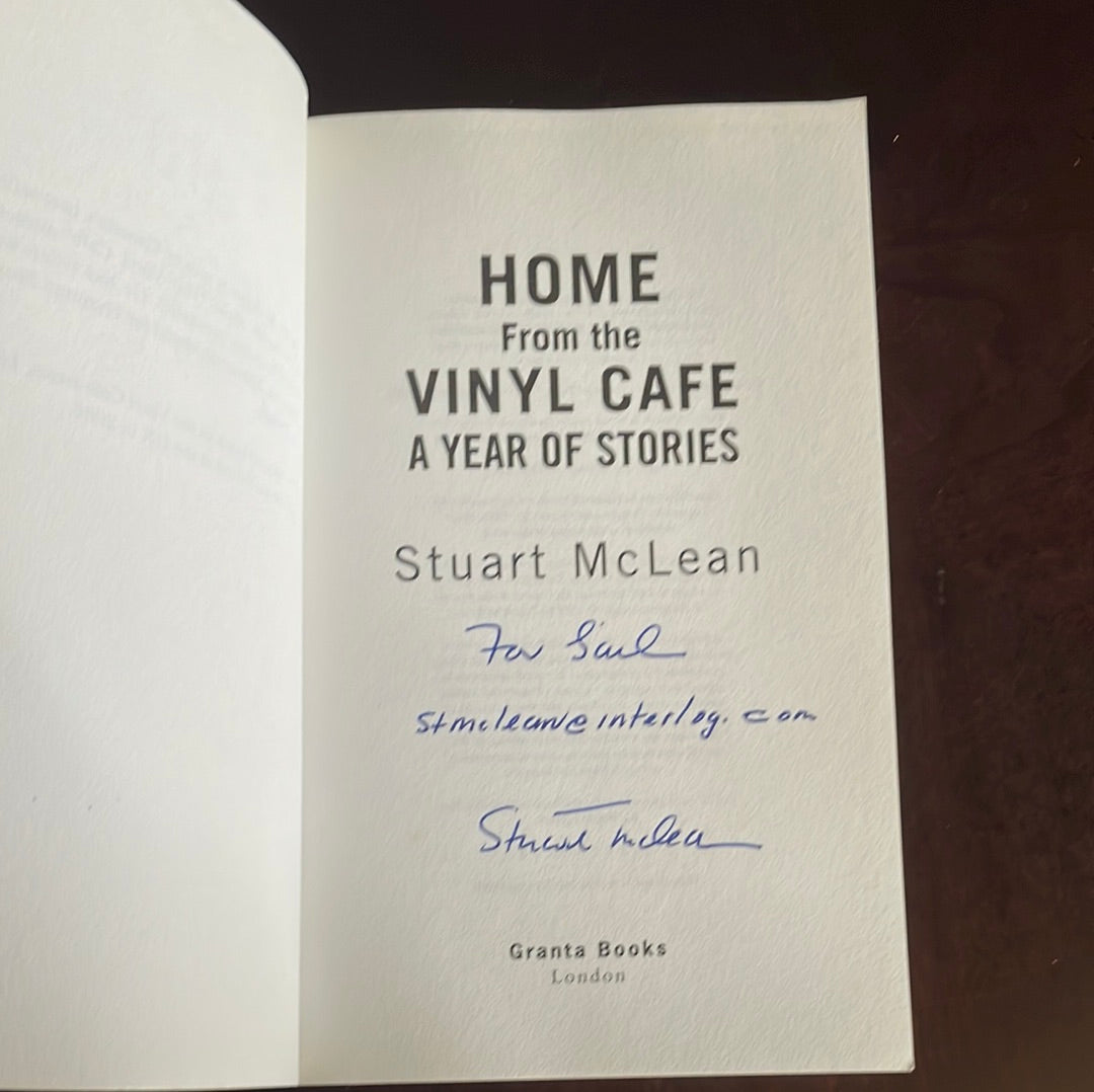 Home from the Vinyl Cafe : A Year of Stories (Inscribed) - McLean, Stuart