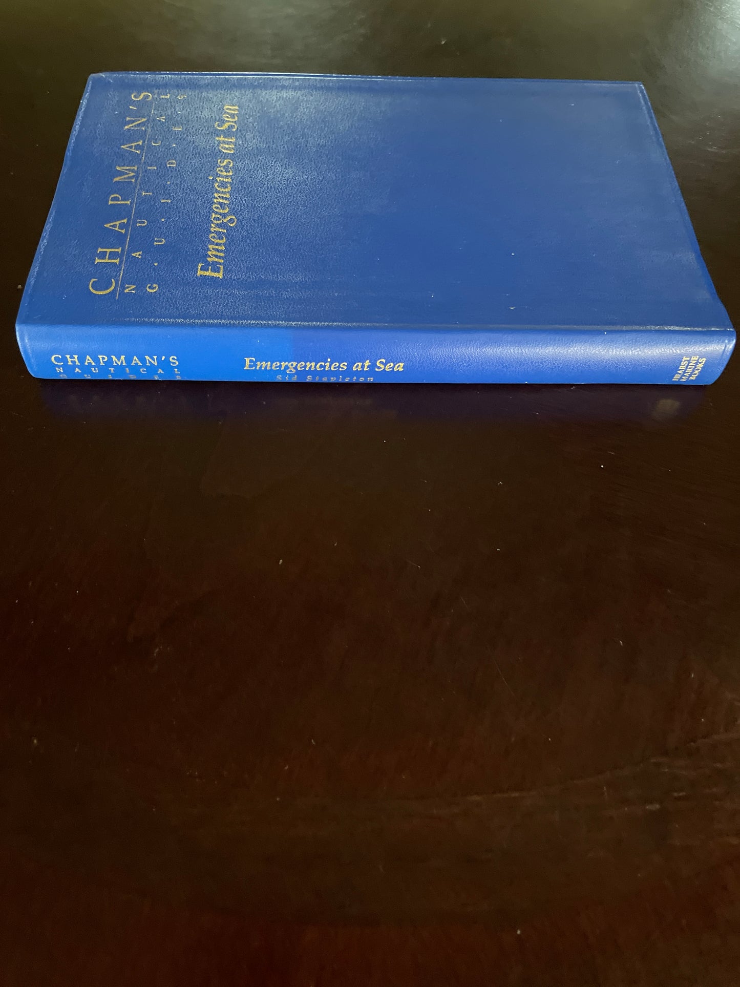 Chapman's Nautical Guides: Emergencies at Sea - Stapleton, Sid