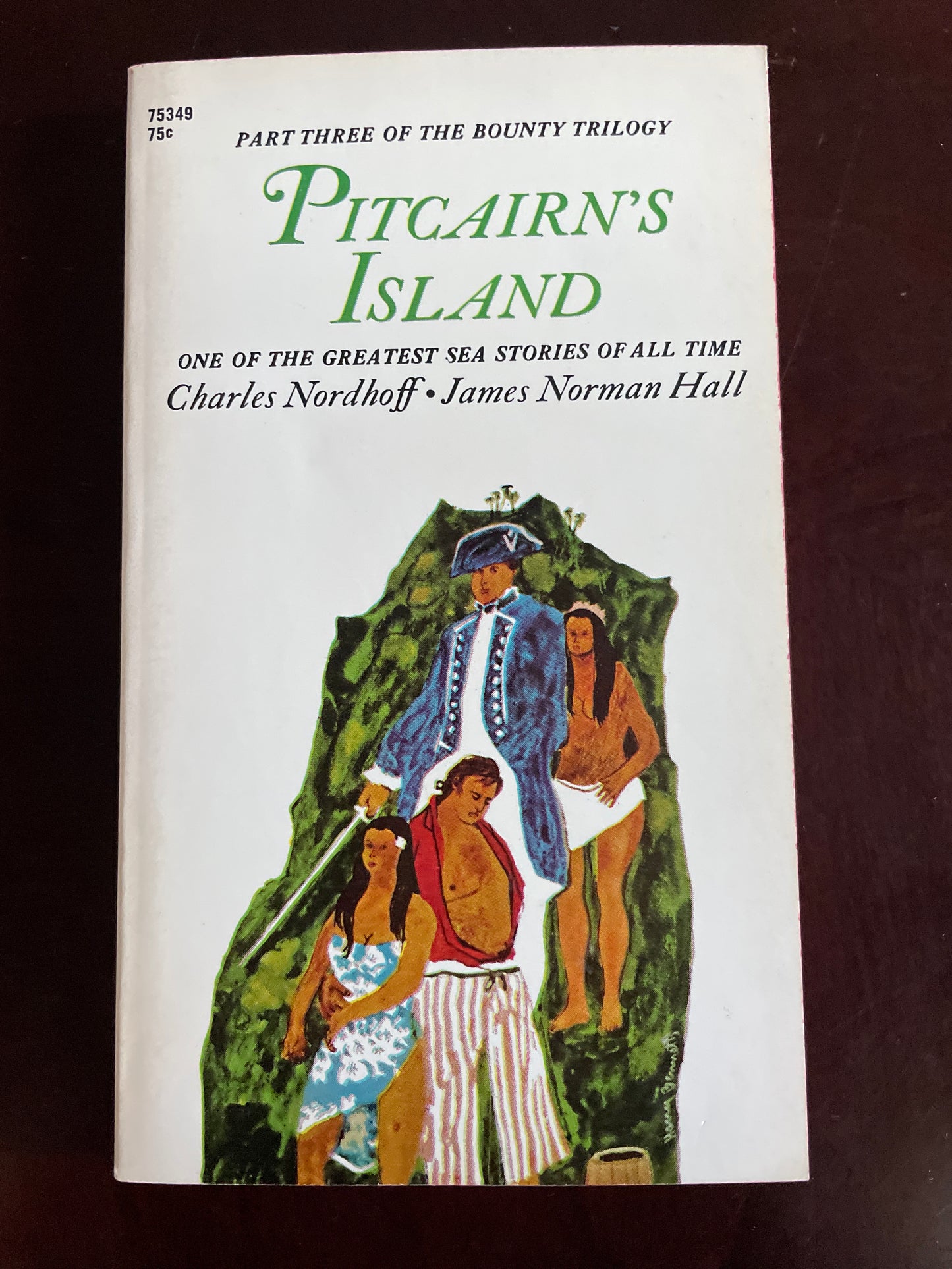 Pitcairn's Island: One of the Greatest Sea Stories of All Time (Part three of the Bounty Trilogy) - Nordhoff, Charles; Hall, James Norman