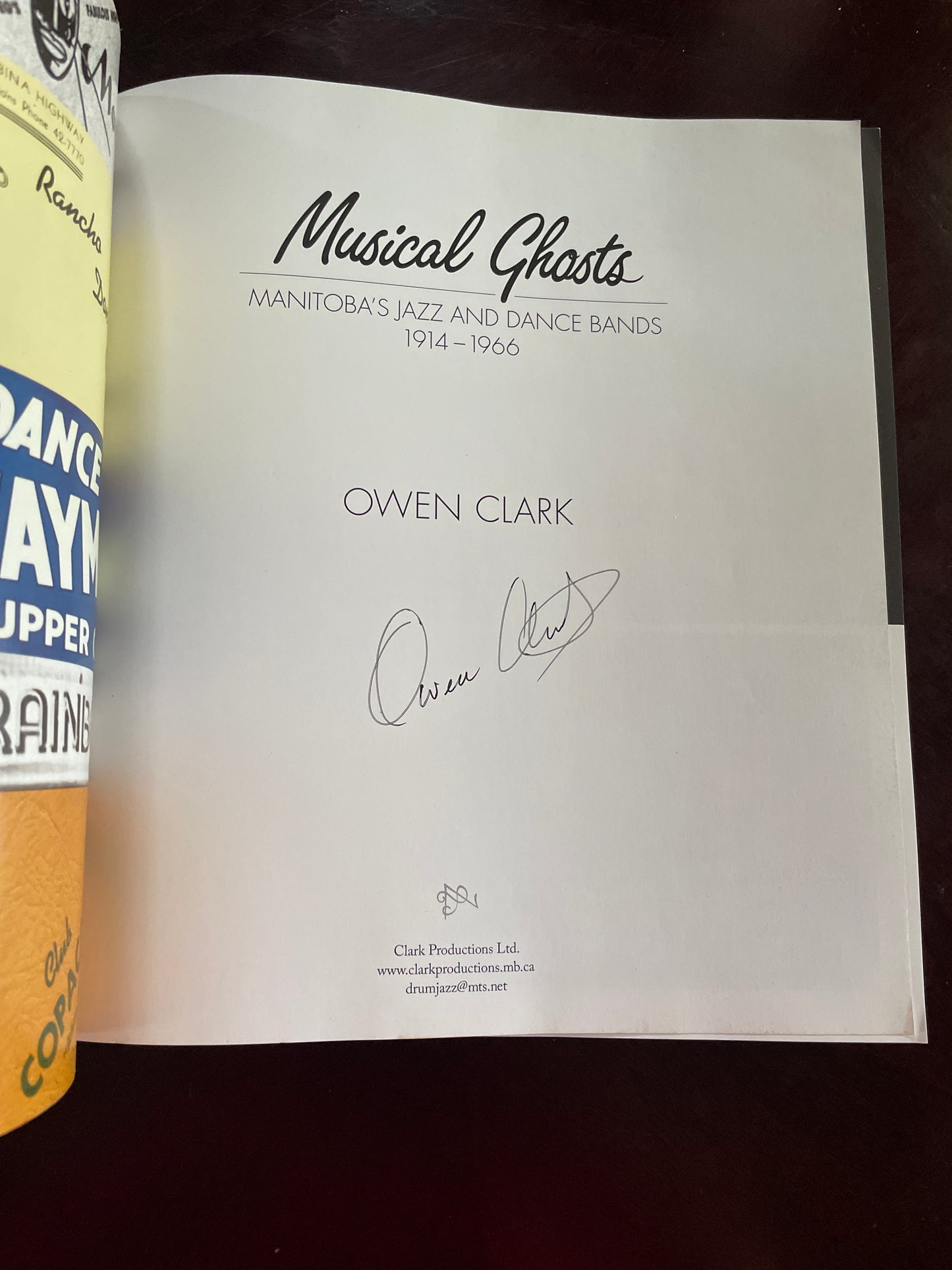 Musical Ghosts : Manitoba's Jazz and Dance Bands, 1914-1966 (Signed) - Clark, Owen