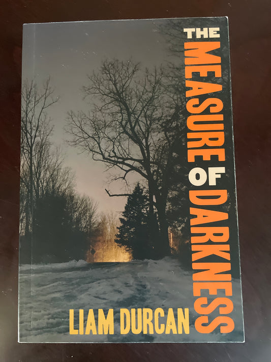 The Measure of Darkness (Inscribed) - Durcan, Liam