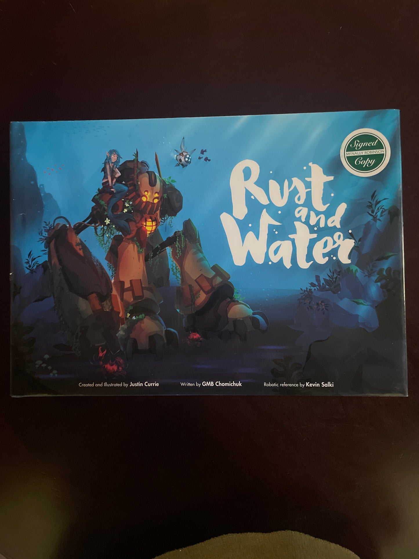 Rust and Water (Signed) - Currie, Justin; Chomichuk, GMB; Salki, Kevin