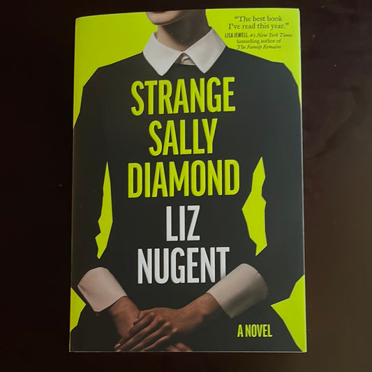 Strange Sally Diamond (Signed) - Nugent, Liz