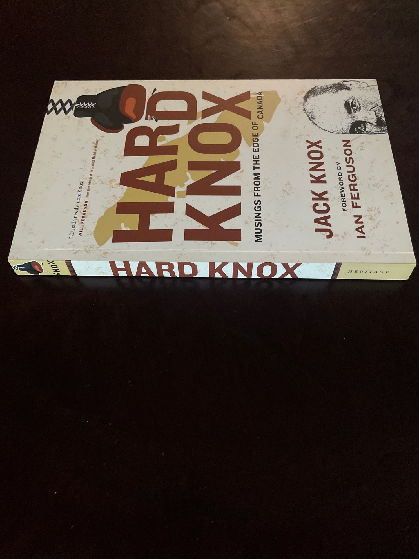 Hard Knox: Musings from the Edge of Canada (Signed) - Knox, Jack