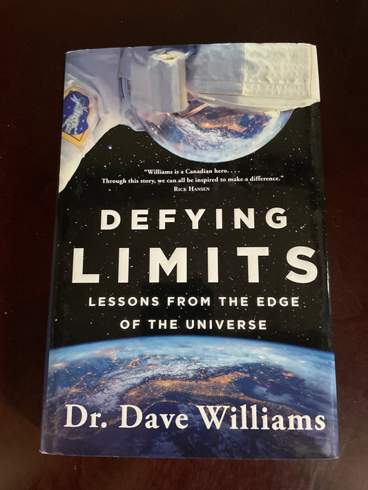Defying Limits: Lessons from the Edge of the Universe (Signed) - Williams, Dr. Dave