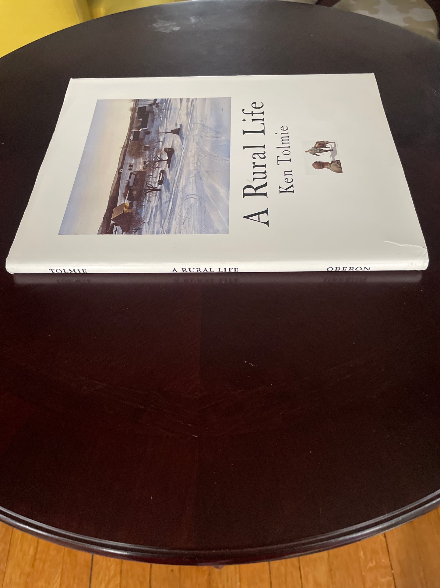 A Rural Life - Tolmie, Ken