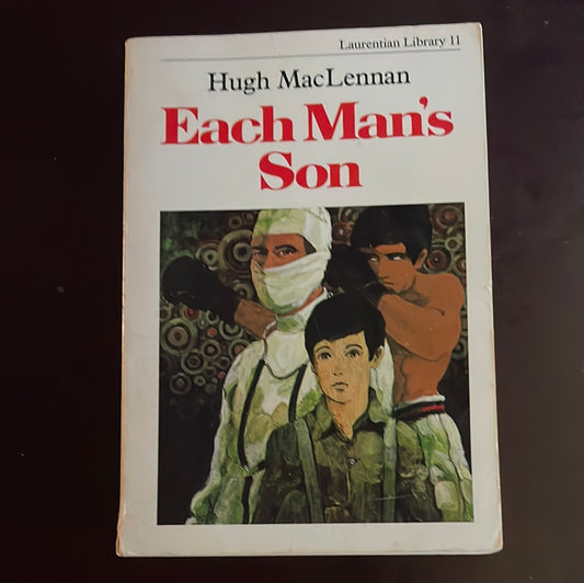 Each Man's Soul (Laurentian Library 11) - MacLennan, Hugh