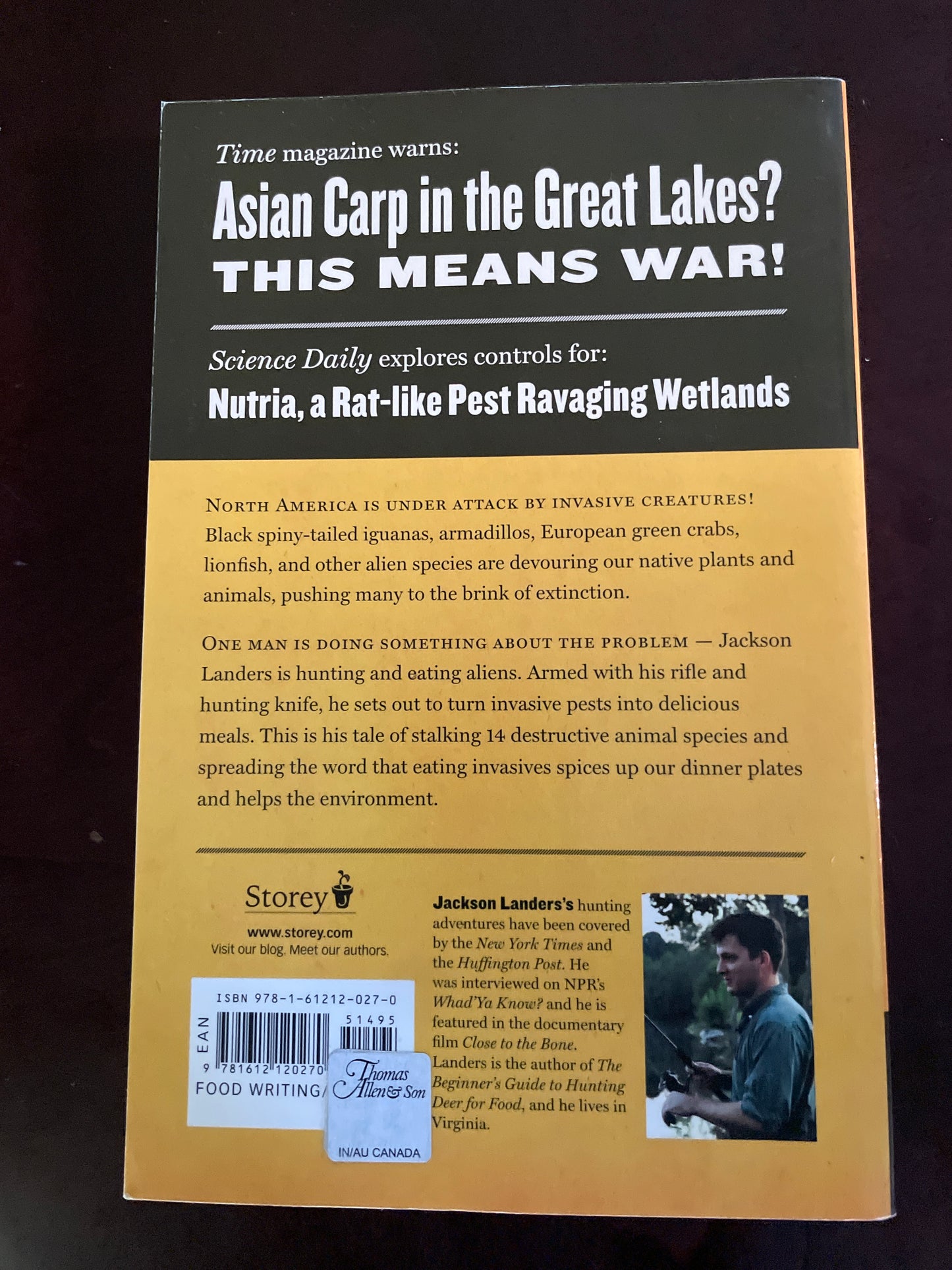 Eating Aliens: One Man's Adventures Hunting Invasive Animal Species - Landers, Jackson