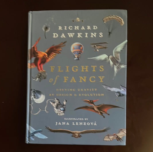 Flights of Fancy: Defying Gravity by Design and Evolution (Signed) - Dawkins, Richard