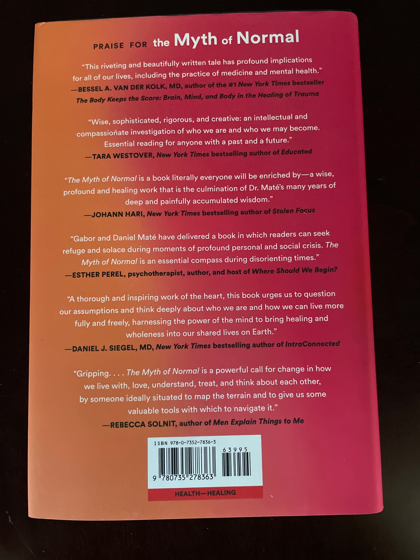 The Myth of Normal: Trauma, Illness & Healing in a Toxic Culture  - Maté , Gabor; Maté , Daniel
