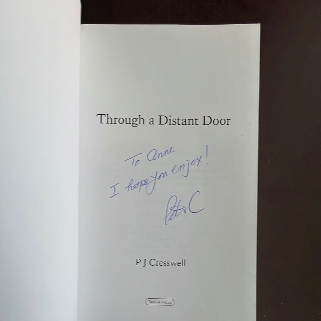 Through a Distant Door: Anthology of Short Stories (Inscribed) - Cresswell, P.J.
