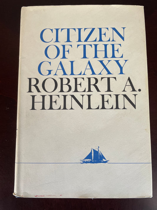 Citizen of the Galaxy - Heinlein, Robert A.