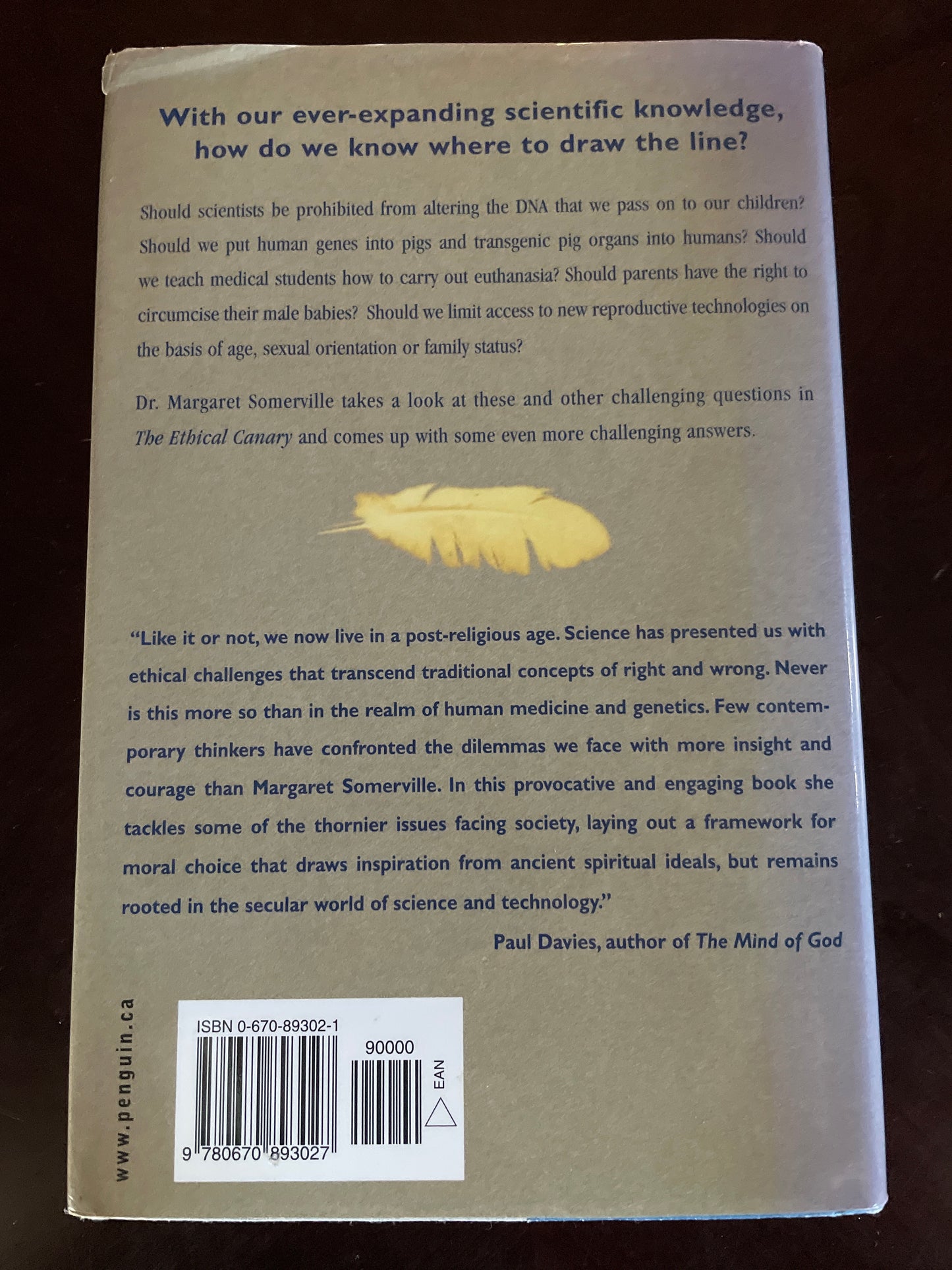 The Ethical Canary: Science, Society and the Human Spirit (Signed) - Somerville, Margaret