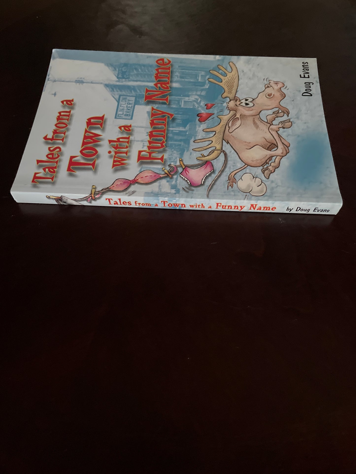 Tales from a Town with a Funny Name (Inscribed) - Evans, Doug