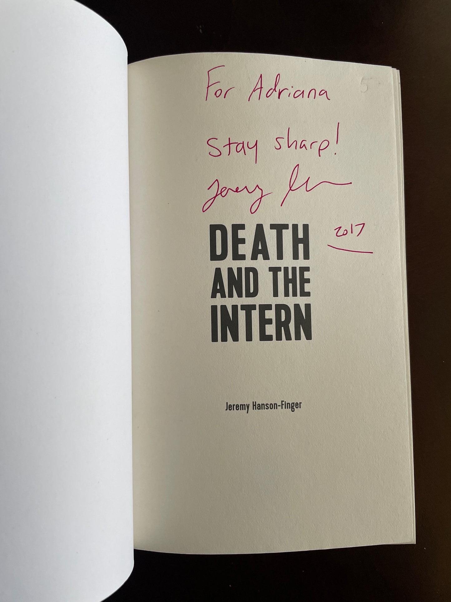 Death and the Intern (Inscribed) - Hanson-Finger, Jeremy