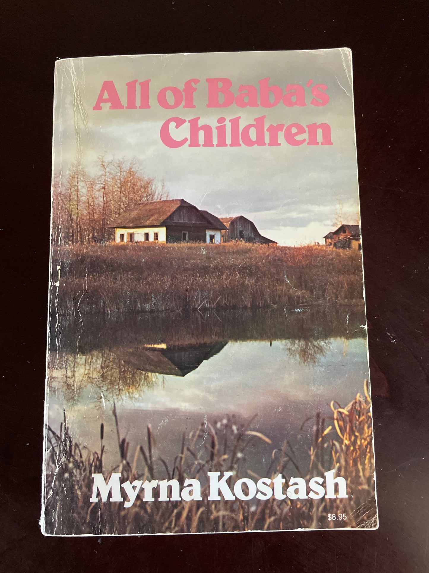 All of Baba's Children - Kostash, Myrna