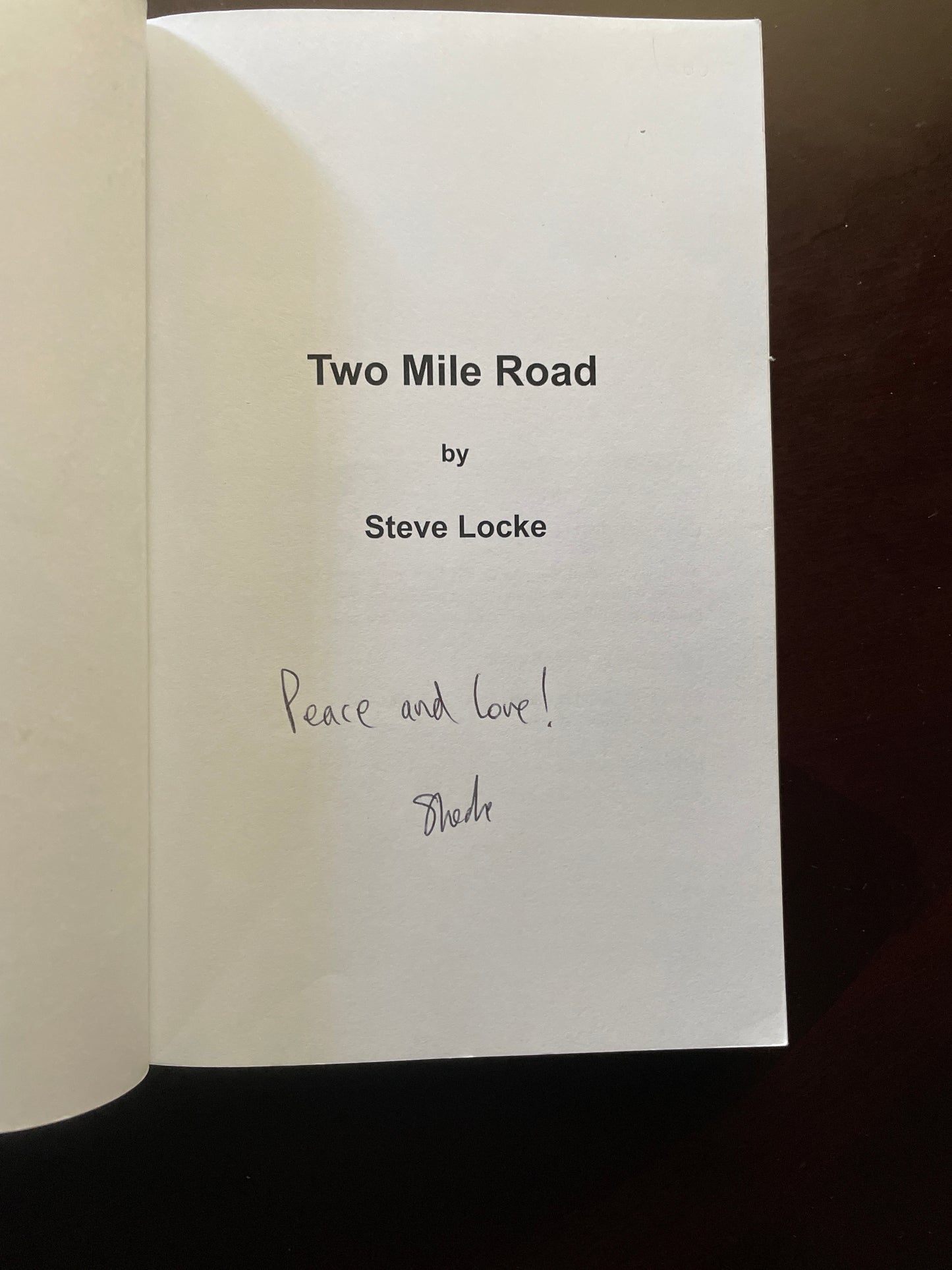 Two Mile Road (Signed) - Locke, Steve