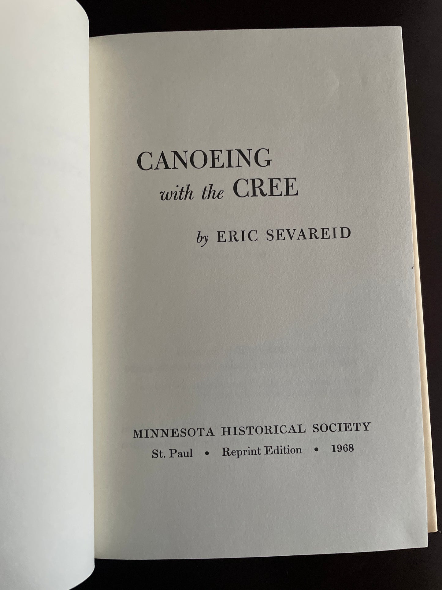 Canoeing with the Cree - Eric Sevareid