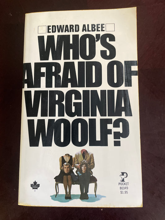 Who's Afraid of Virginia Woolf? - Albee, Edward