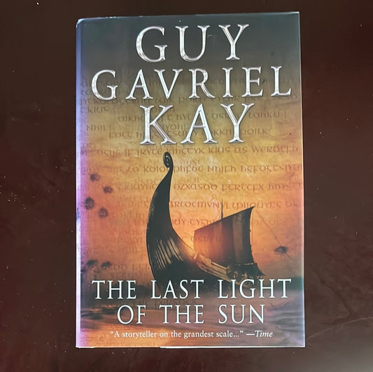 Last Light of the Sun (Inscribed) - Kay, Guy Gavriel