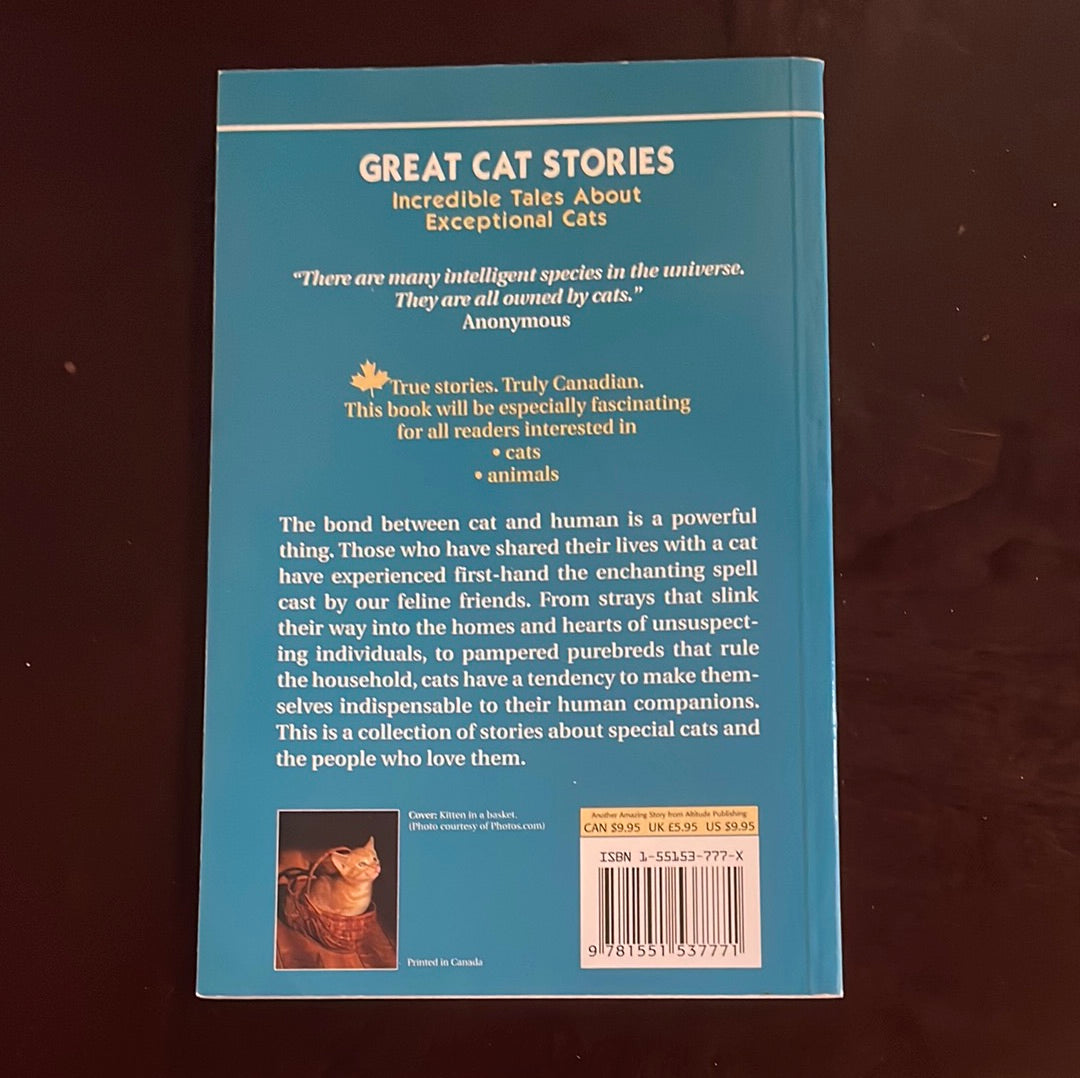 Great Cat Stories: Incredible Tales About Exceptional Cats (Amazing Stories) - Willems-Snopek, Roxanne
