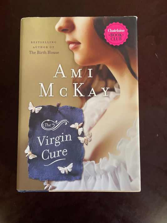The Virgin Cure (Signed) - McKay, Ami