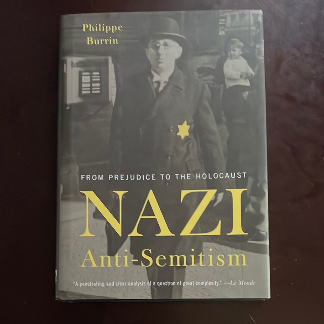 Nazi Anti-Semitism: From Prejudice to the Holocaust - Burrin, Philippe