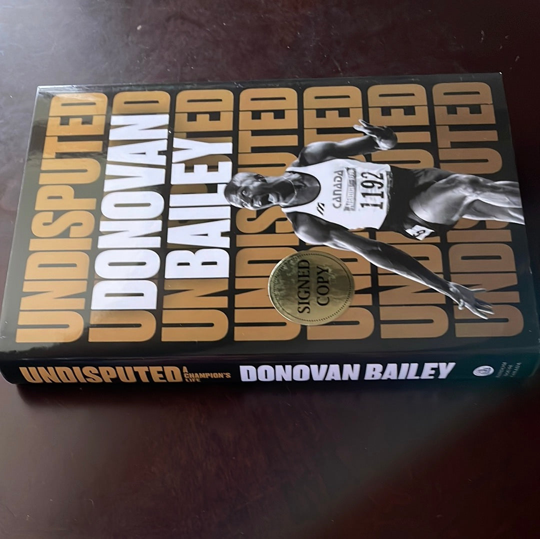 Undisputed: A Champion's Life (Signed) - Bailey, Donovan