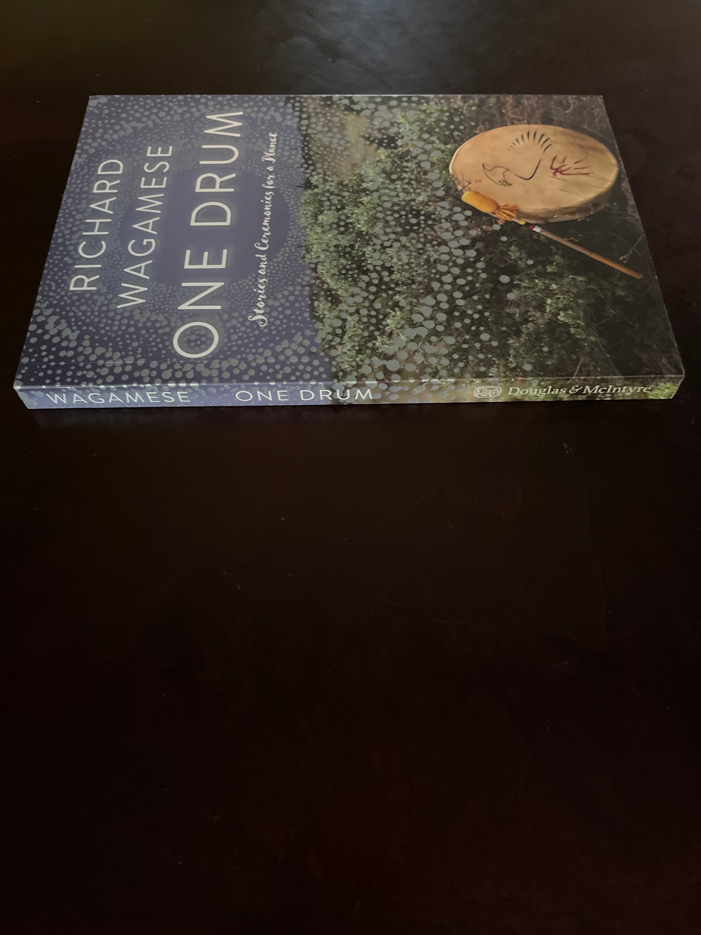 One Drum: Stories and Ceremonies for a Planet - Wagamese, Richard