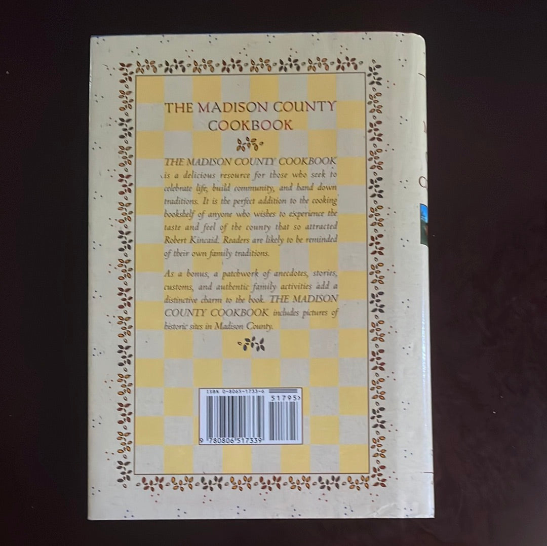 The Madison County Cookbook: Homespun Recipes, Family Traditions, & Recollections from Winterset, Iowa-The Heart of Madison County - St. Joseph's Church of Winterset