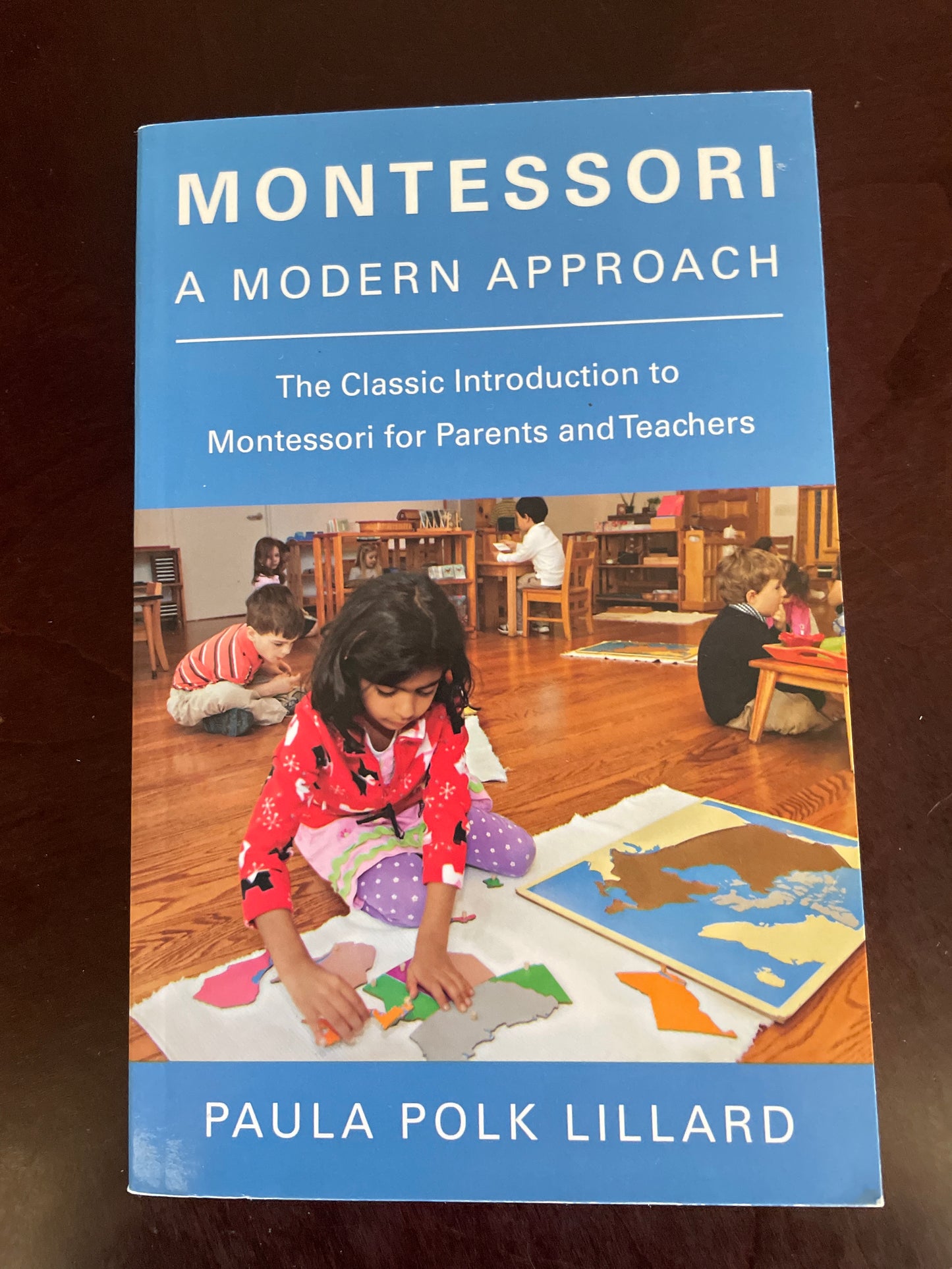 Montessori: A Modern Approach - Lillard, Paula Polk