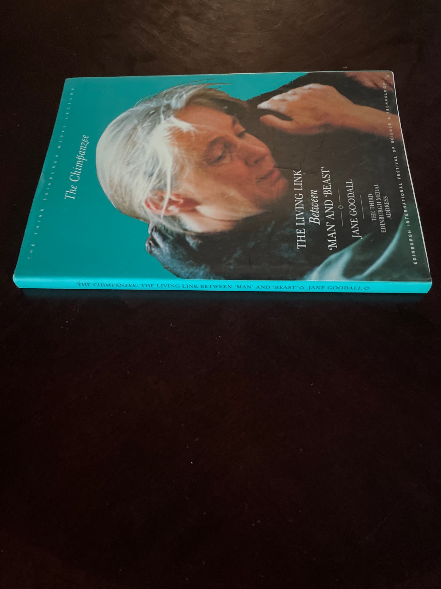 The Chimpanzee: The Living Link Between Man and Beast (The Third Edinburgh Medal Address)(SIGNED) - Goodall, Jane